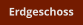 Erdgeschoss